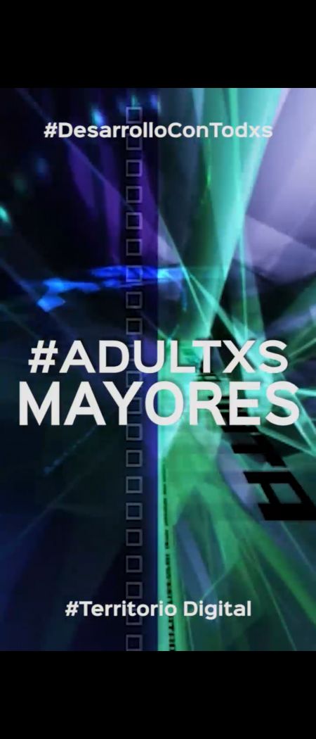 #TerritorioDigital: Comienza la nueva propuesta “Adultxs Mayores”