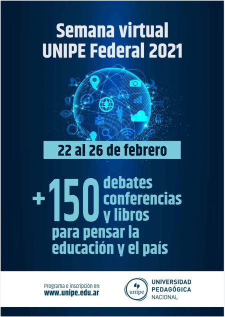 El Consejo de Educación invita a participar de la semana virtual UNIPE Federal 2021