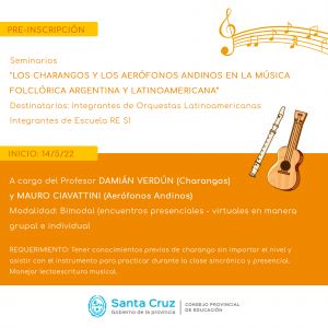 Hasta el viernes 13 se encuentra abierta la pre-inscripción a los seminarios de Charangos y Aerófonos