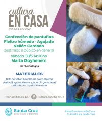 #CulturaEnCasa: Invitan a participar del “Taller de Confección de Pantuflas”.