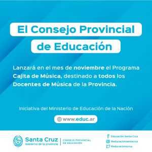 Santa Cruz participó en el relanzamiento del Programa Federal “Cajita de Música”