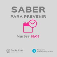 Saber Para Prevenir | Informe epidemiológico | Martes 18 de agosto