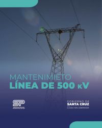 Servicios Públicos extenderá el mantenimiento en la Línea de Extra Alta Tensión por condiciones climáticas adversas