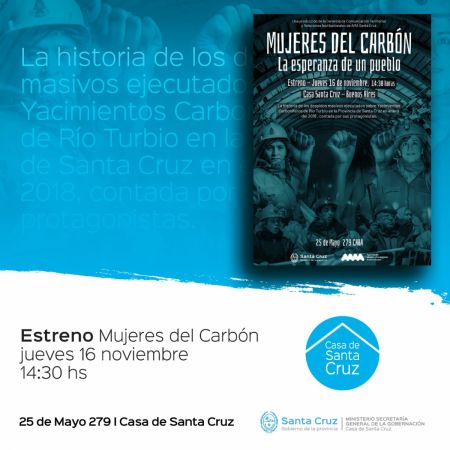 Este jueves se estrena el documental &quot;Las Mujeres del Carbón&quot; en Casa de Santa Cruz
