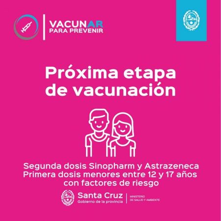 Vacunar para prevenir: Habilitan turnos para segundas dosis de Sinopharm y Astrazeneca y primera dosis a adolescentes con patologías graves