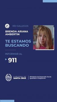 "Te estamos buscando": se necesita dar con el paradero de Brenda Ariadna Ambertin