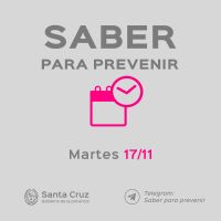 Saber Para Prevenir | Informe Epidemiológico | Martes 17 de Noviembre