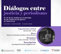 Diálogos entre Justicia y Periodismo, un taller urgente para narrar las violencias de género