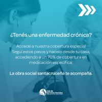 La Caja de Servicios Sociales recordó cómo acceder a la cobertura especial de enfermedades crónicas