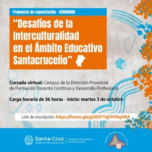 Invitan al Seminario “Desafíos de la interculturalidad en el ámbito educativo santacruceño”