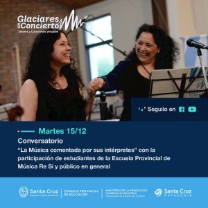 “Glaciares en Concierto 2020”: continúa este martes a partir de las 18:30