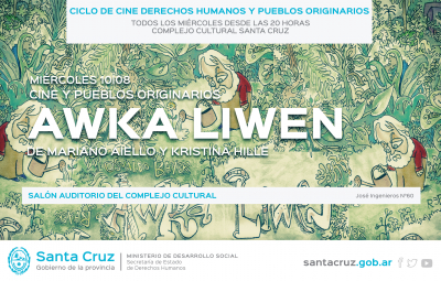 Mañana se proyectará Awka Liwen en el Complejo Cultural