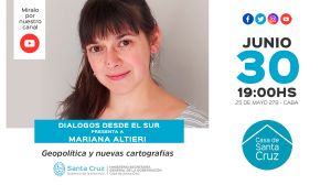 &quot;Diálogos desde el Sur&quot; presentó a Mariana Altieri en Casa de Santa Cruz