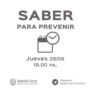 Saber para prevenir | Jueves 28 de mayo | Actualización: 19 horas