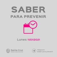 Saber para prevenir | Informe Epidemiológico | Lunes 11 de Enero