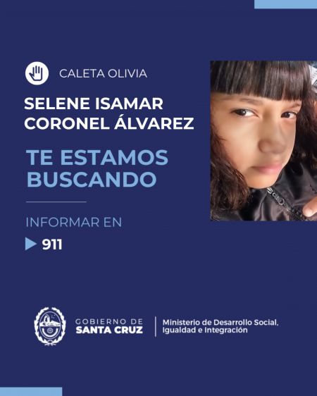 &quot;Te estamos buscando&quot;: Buscamos a Selene Coronel Álvarez de Caleta Olivia