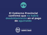 El Gobierno Provincial confirmó que no habrá desdoblamiento en el pago de aguinaldos