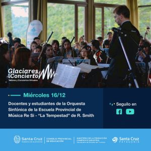 “Glaciares en Concierto 2020”: Mañana miércoles 16 finaliza la Tercera Edición