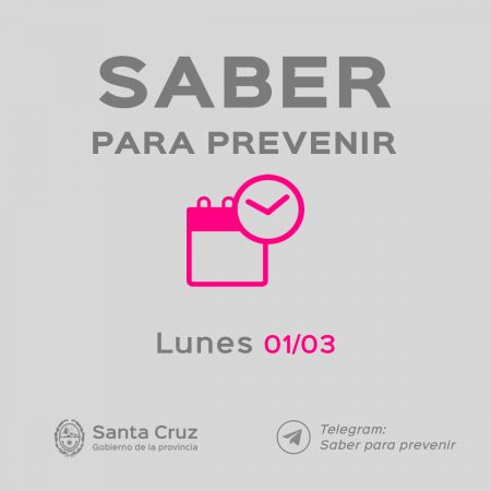 Saber Para Prevenir | Informe Epidemiológico | lunes 1 de marzo