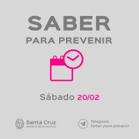 Saber Para Prevenir | Informe Epidemiológico | sábado 20 de febrero