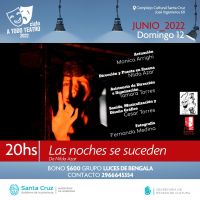 En el ciclo “A Todo Teatro” se presentará la obra &quot;Las noches se suceden&quot;