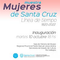 La muestra “Mujeres de Santa Cruz: Una línea de tiempo desde 1820 hasta 2022” se presentará en Río Gallegos