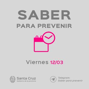 Saber Para Prevenir | Informe Epidemiológico | Viernes 12 de marzo