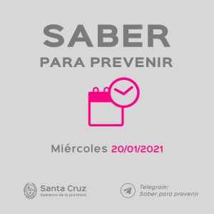 Saber Para Prevenir | Informe Epidemiológico | Miércoles 20 de Enero