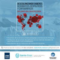 Inscripciones abiertas  para la diplomatura “Descolonizando Saberes Geográficos, Geopolíticos y Cartográficos”