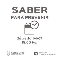 Saber para prevenir | Sábado 4 de julio | Actualización 19 horas