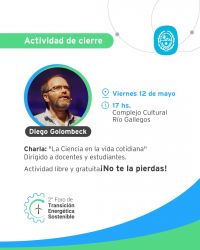 “La ciencia en la vida cotidiana”: Hoy podés participar de la charla de Diego Golombek