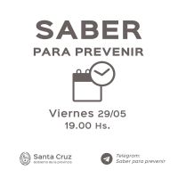 Saber Para Prevenir | Viernes 29 de Mayo | Actualización 19 horas