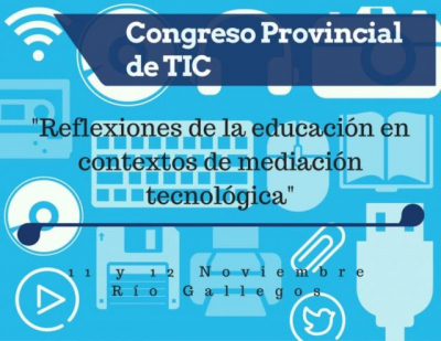 Inscripciones abiertas al Congreso Provincial TIC