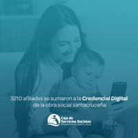La Credencial Digital de la obra social santacruceña ya suma 3210 afiliadxs