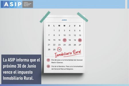 La ASIP recuerda que el 30 de junio vence el impuesto inmobiliario rural