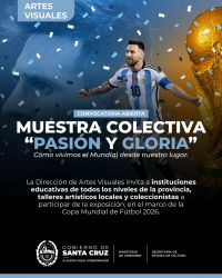 Convocatoria abierta para la muestra “Pasión y Gloria” que celebrará el Mundial 2026 desde la mirada santacruceña