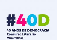 Conocé quiénes ganaron el concurso literario de microrrelatos “40 años de Democracia”