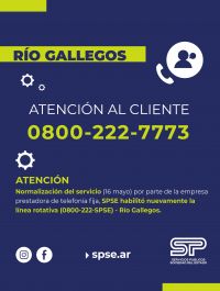 SPSE informa el restablecimiento del servicio telefónico en Río Gallegos