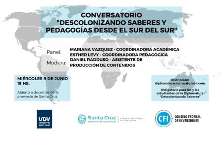Conversatorio “Descolonizando Saberes y Pedagogías desde el Sur del Sur”: Se traslada su realización al 16 de junio