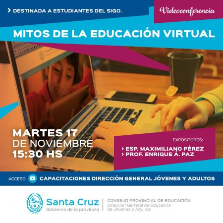 “Mitos de la Educación Virtual”: Videoconferencia para estudiantes SIGO 3.0