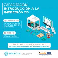 Capacitación para estudiantes del nivel secundario: “Introducción en la impresión 3D”