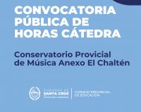 Convocatoria pública de Horas Cátedra en el Conservatorio Provincial de Música Anexo El Chaltén