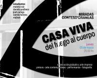 Invitan a la inauguración de “Miradas contemporáneas 2026: casa viva - del fuego al cuerpo”