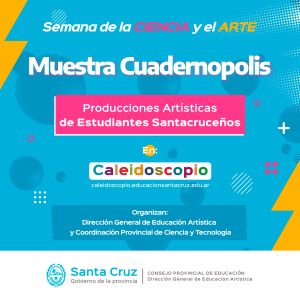 Estudiantes de Santa Cruz presentan sus trabajos en la Muestra Cuadernópolis