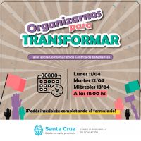 Educación invita a estudiantes a participar del Taller “Organizate para transformar”