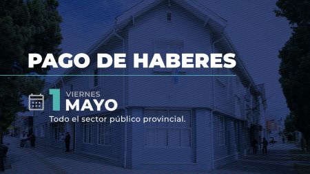 Importante: Pago de haberes del mes de abril