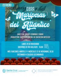 Próximamente se estrenará la obra “Mariposas del Atlántico” en el Obispado de Río Gallegos