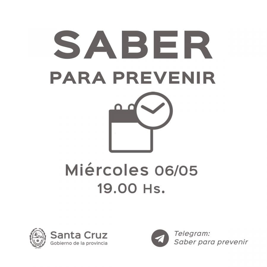 Saber Para Prevenir | Miércoles 6 de mayo | Actualización 19 horas