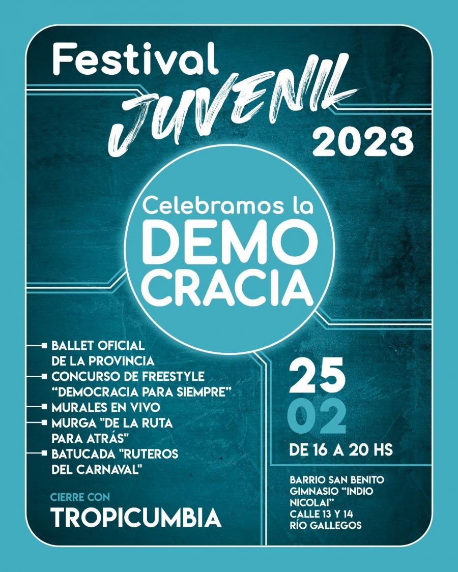 Este sábado "Celebramos la democracia" con un gran festival en Río Gallegos