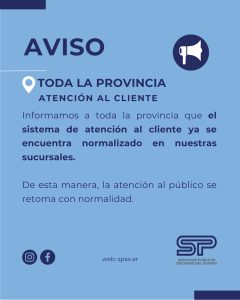Servicios Públicos reanudó la atención al cliente en sus sucursales